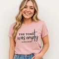 The Tomb Was Empty T-Shirt, Faith Apparel, Luke 24:24
