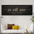 Joshua 24:15 'We Will Serve The Lord' Canvas Sign | Christian Wall Art | Made in USA